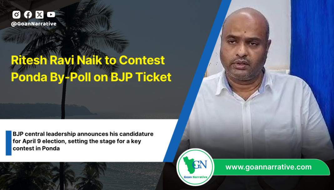 Ritesh Ravi Naik to Contest Ponda By-Poll on BJP Ticket