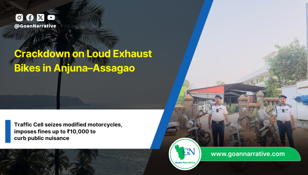 Crackdown on Loud Exhaust Bikes in Anjuna–Assagao