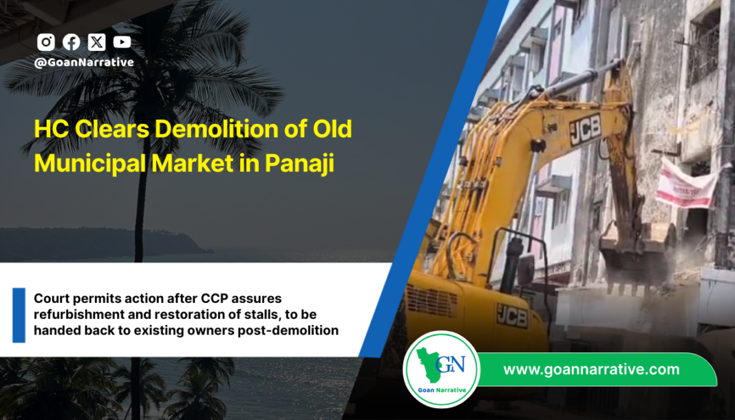 HC Clears Demolition of Old Municipal Market in Panaji