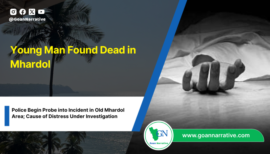 Young Man Found Dead in Mhardol