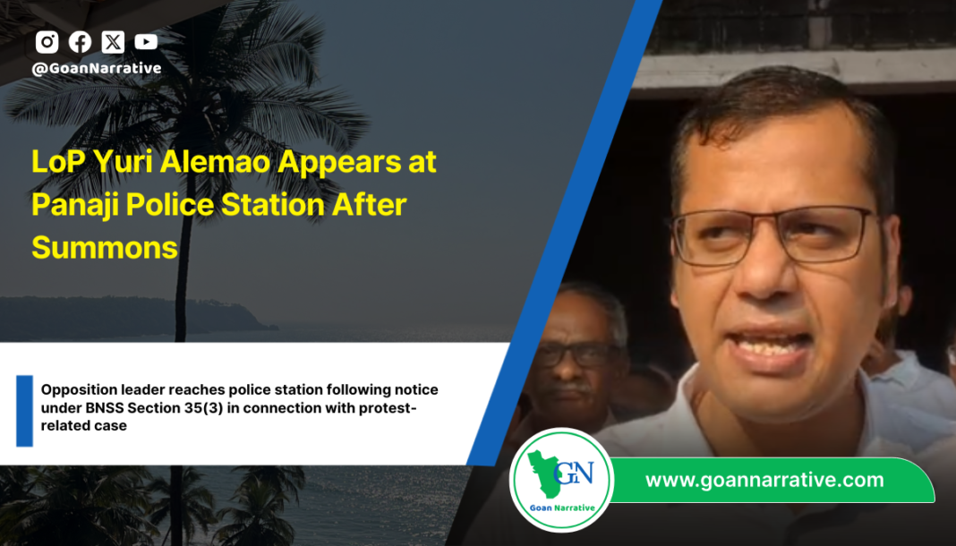 LoP Yuri Alemao Appears at Panaji Police Station After Summons