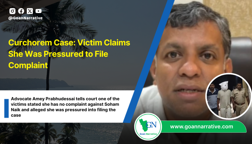 Curchorem Case: Victim Claims She Was Pressured to File Complaint