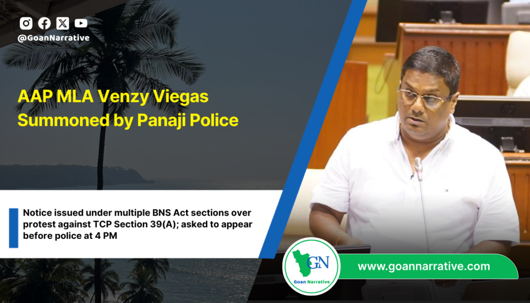 AAP MLA Venzy Viegas Summoned by Panaji Police