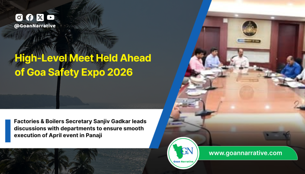 High-Level Meet Held Ahead of Goa Safety Expo 2026