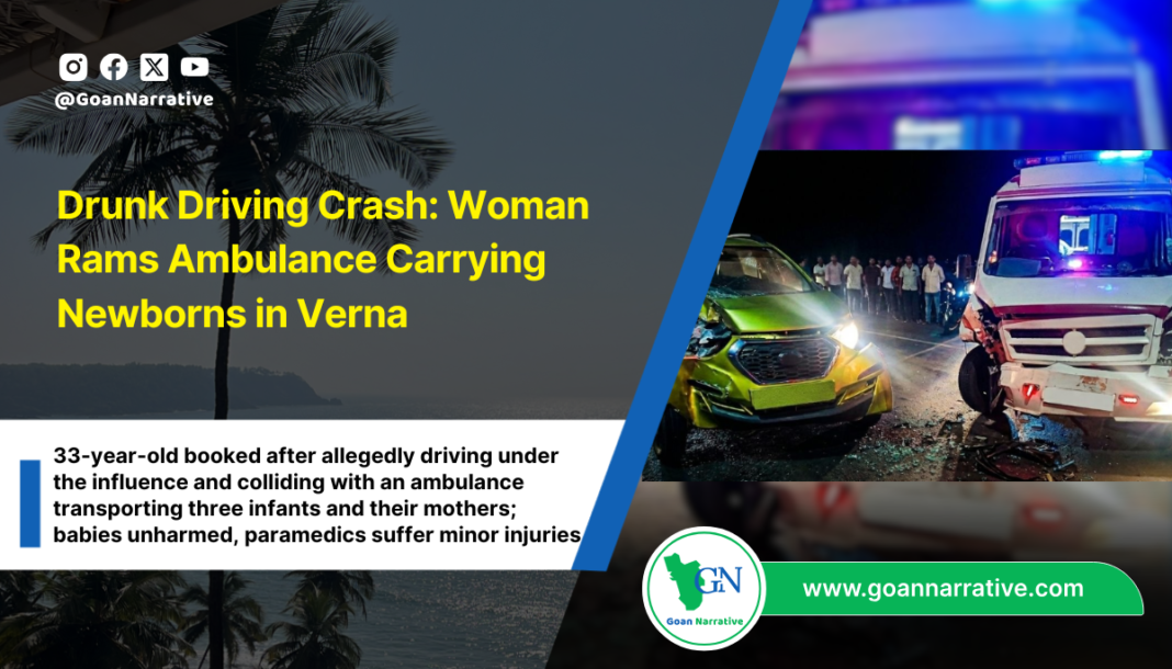 Drunk Driving Crash: Woman Rams Ambulance Carrying Newborns in Verna