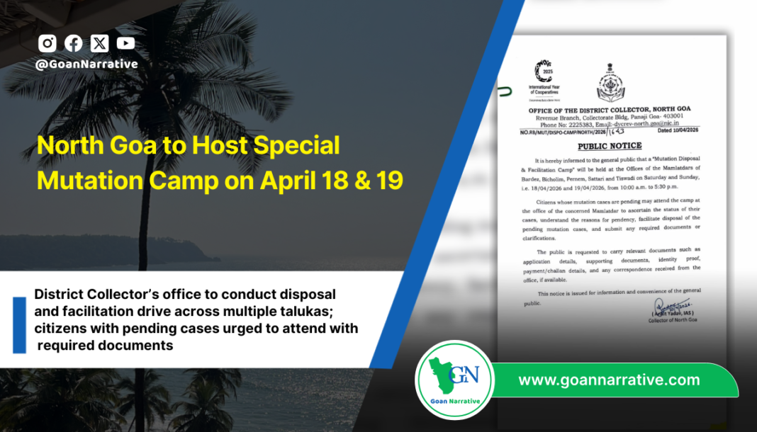 North Goa to Host Special Mutation Camp on April 18 & 19