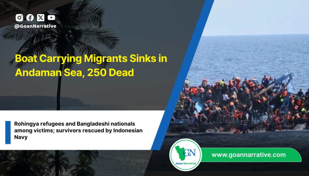 Boat Carrying Migrants Sinks in Andaman Sea, 250 Dead