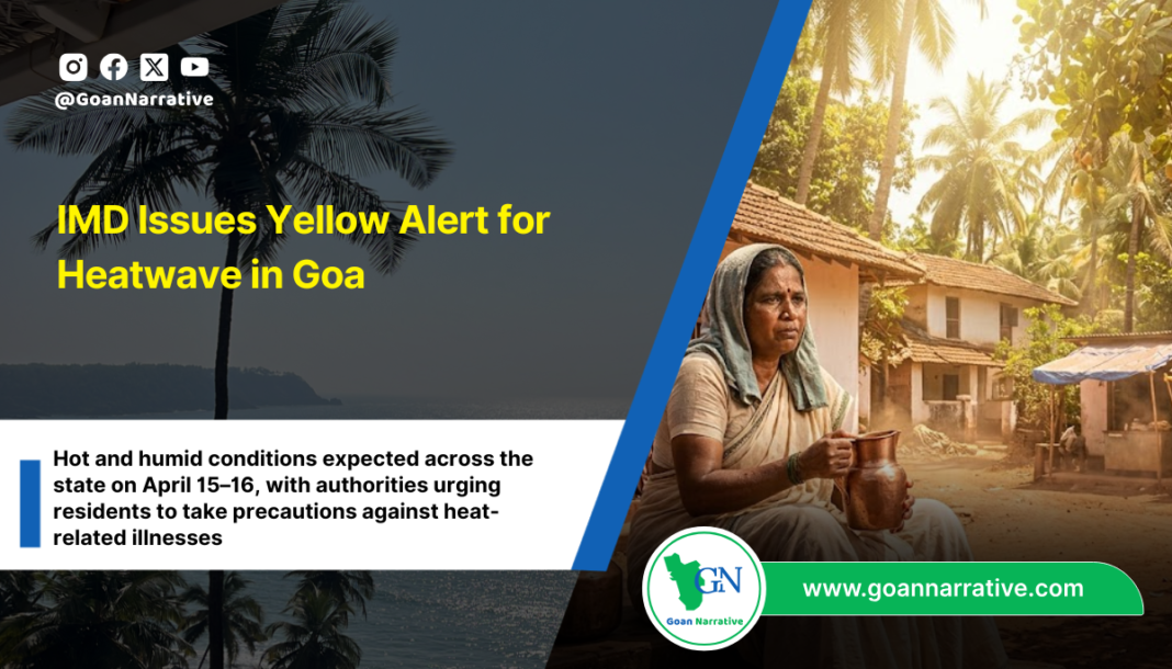 IMD Issues Yellow Alert for Heatwave in Goa
