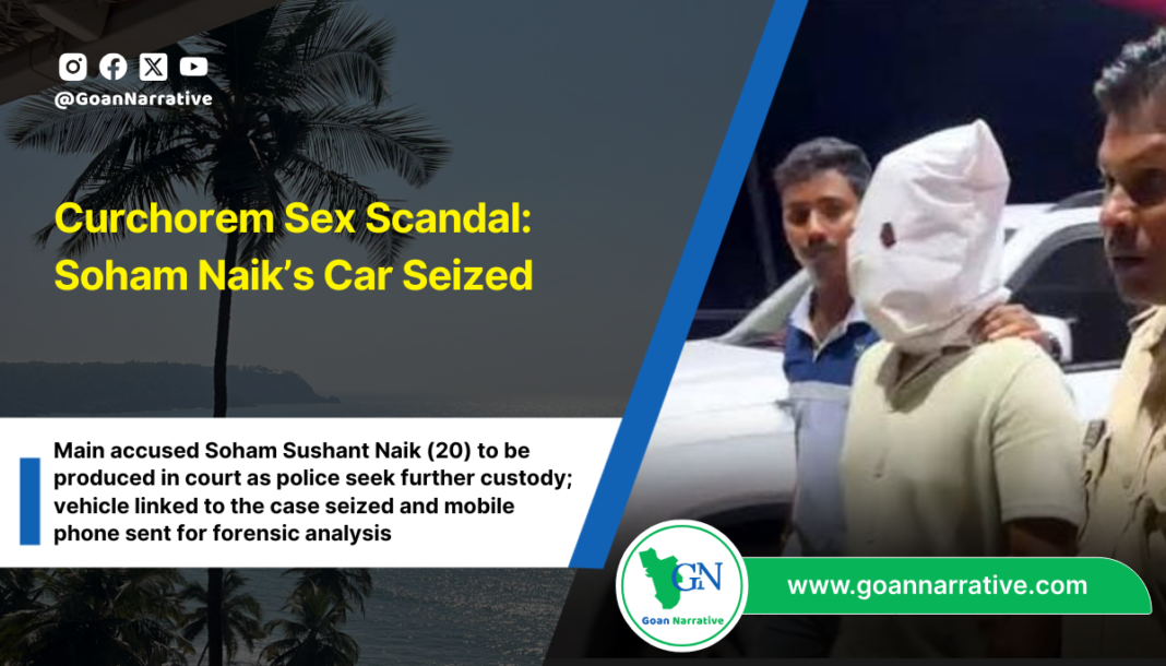Curchorem Sex Scandal: Soham Naik’s Car Seized