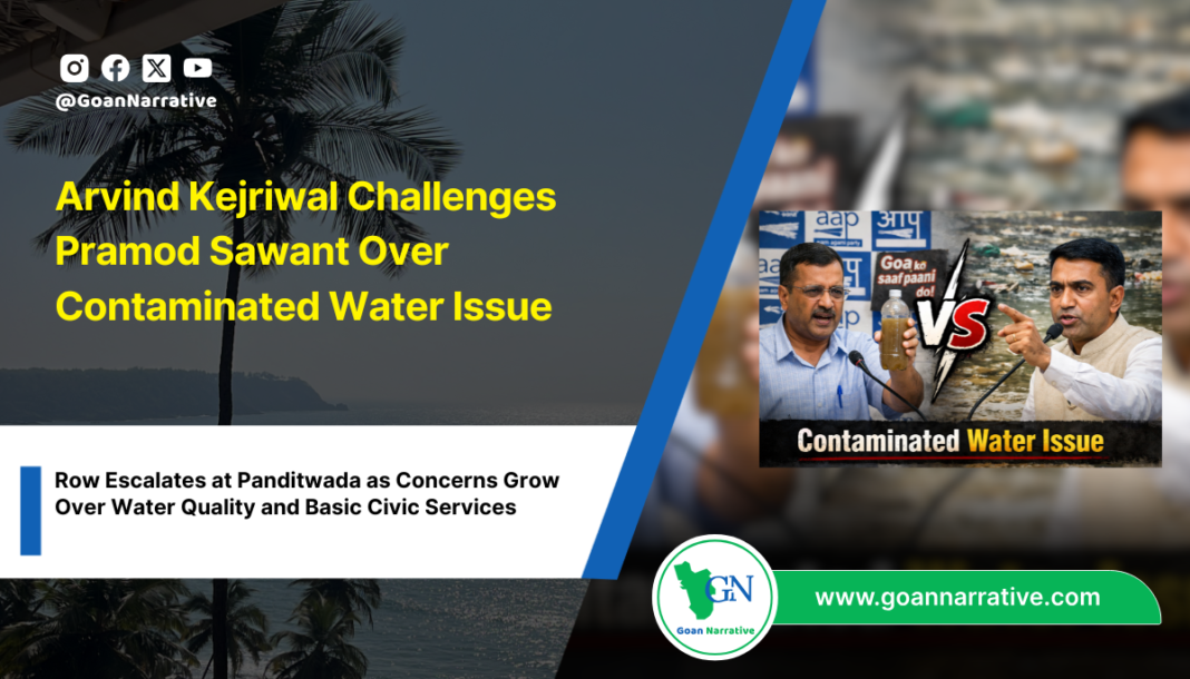 Arvind Kejriwal Challenges Pramod Sawant Over Contaminated Water Issue