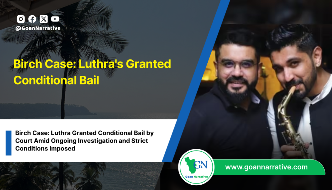 Birch Case: Luthra's Granted Conditional Bail