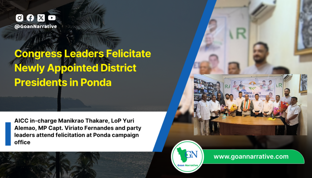 Congress Leaders Felicitate Newly Appointed District Presidents in Ponda