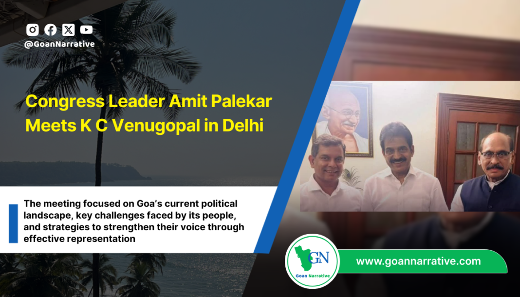 Congress Leader Amit Palekar Meets K C Venugopal in Delhi