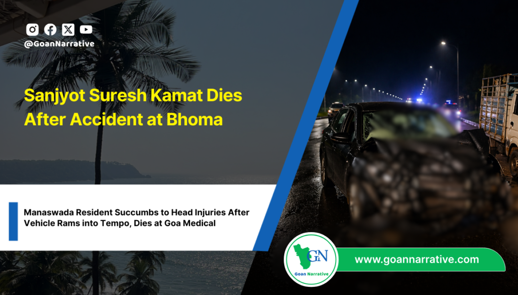 Sanjyot Suresh Kamat Dies After Accident at Bhoma