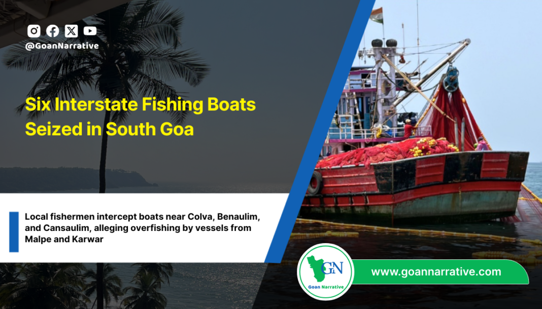 Six Interstate Fishing Boats Seized in South Goa