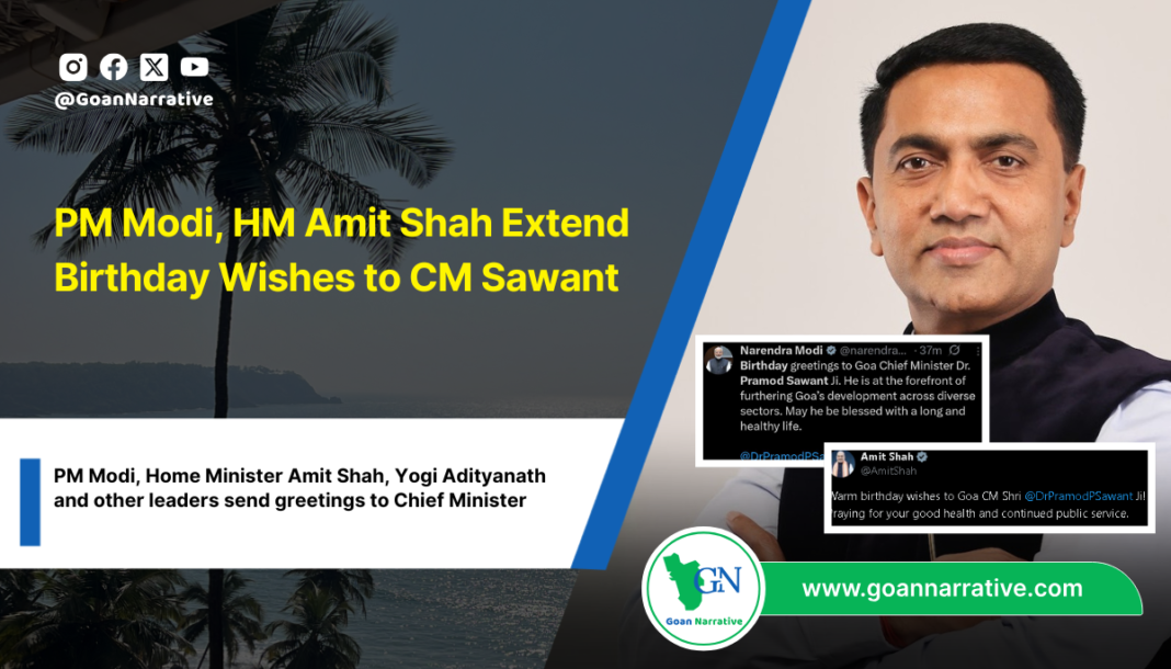 PM Modi, HM Amit Shah Extend Birthday Wishes to CM Sawant