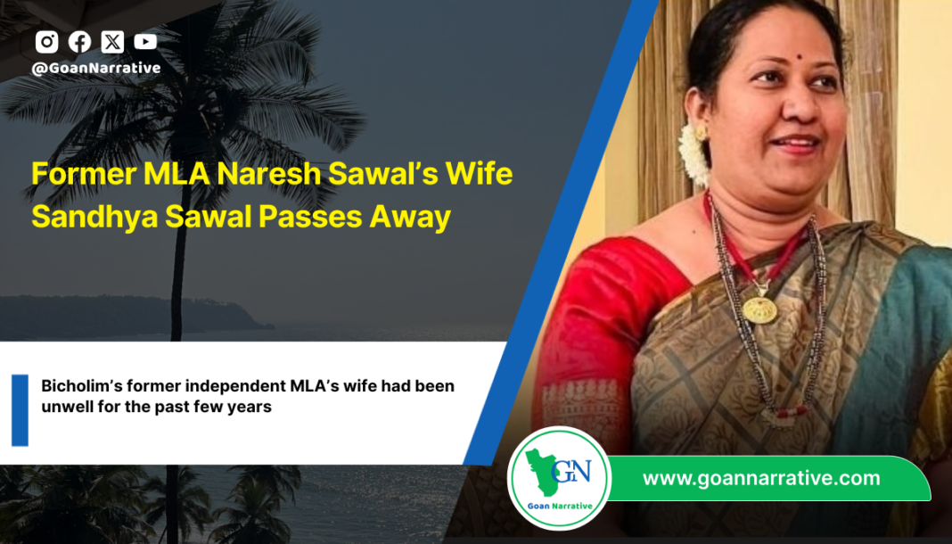 Former MLA Naresh Sawal’s Wife Sandhya Sawal Passes Away