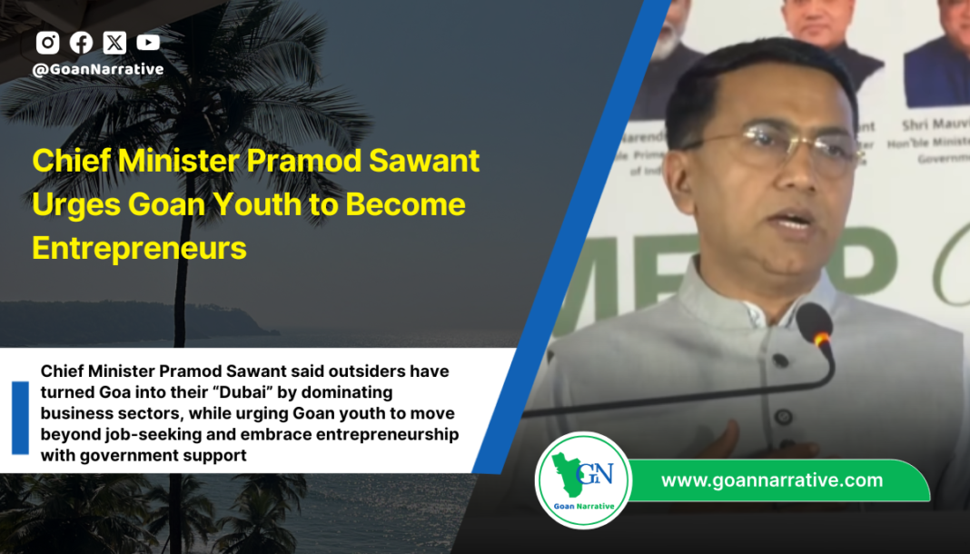 Chief Minister Pramod Sawant Urges Goan Youth to Become Entrepreneurs