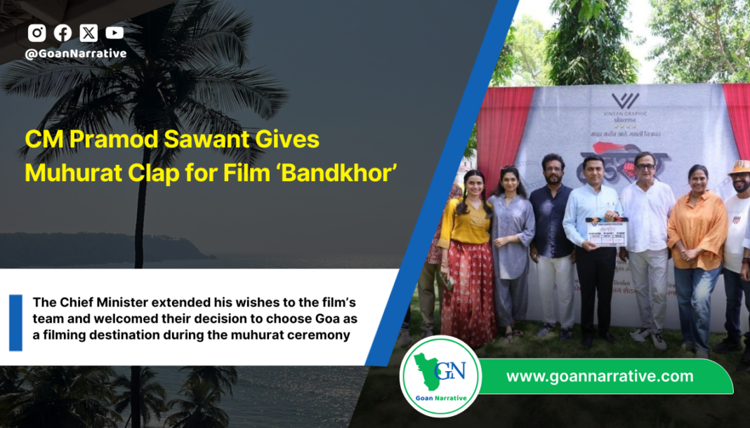 CM Pramod Sawant Gives Muhurat Clap for Film ‘Bandkhor’