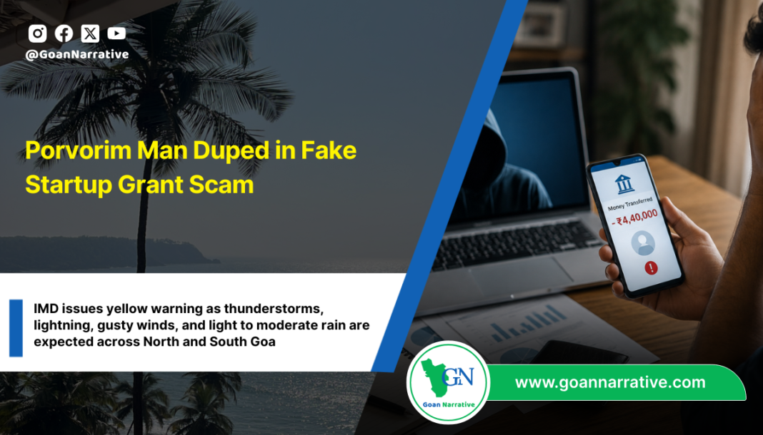 Porvorim Man Duped in Fake Startup Grant Scam