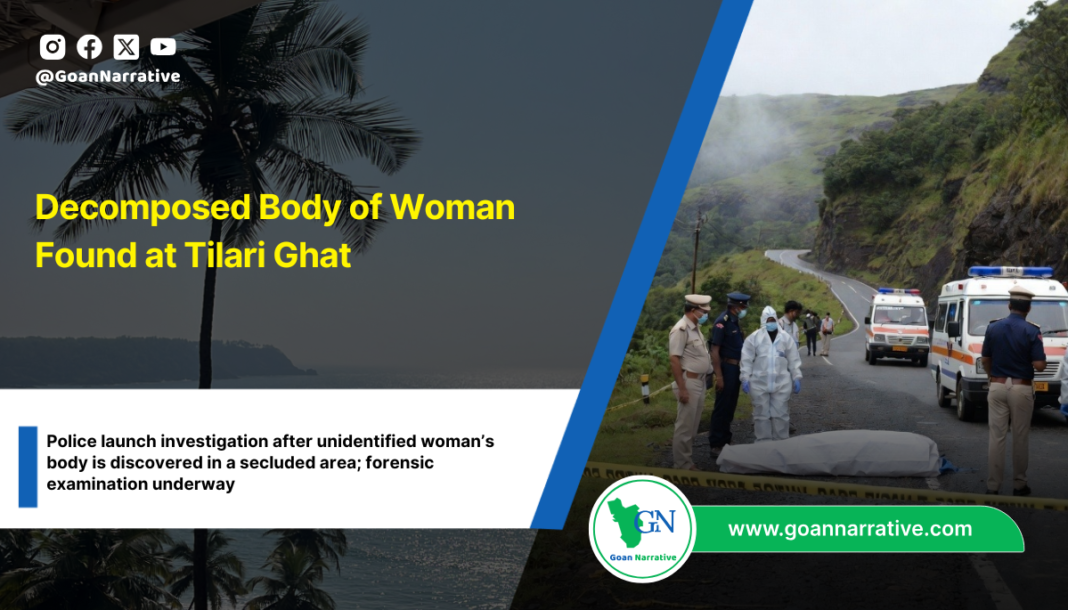 Decomposed Body of Woman Found at Tilari Ghat