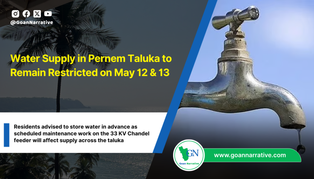 Water Supply in Pernem Taluka to Remain Restricted on May 12 & 13
