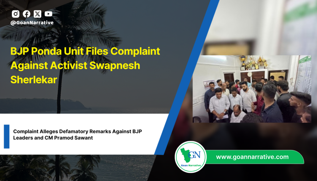 BJP Ponda Unit Files Complaint Against Activist Swapnesh Sherlekar