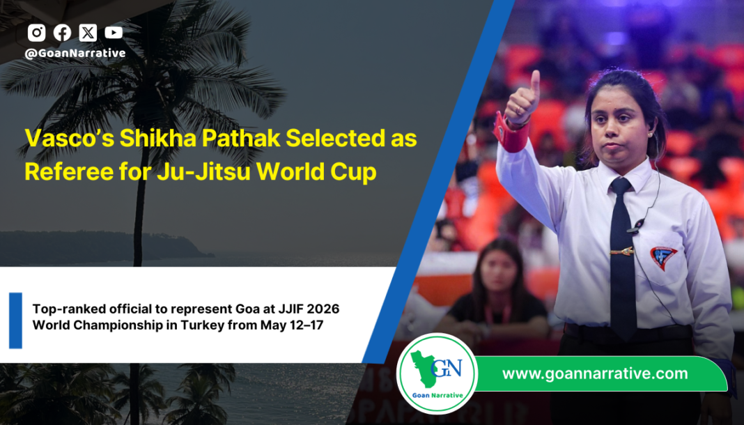 Vasco’s Shikha Pathak Selected as Referee for Ju-Jitsu World Cup