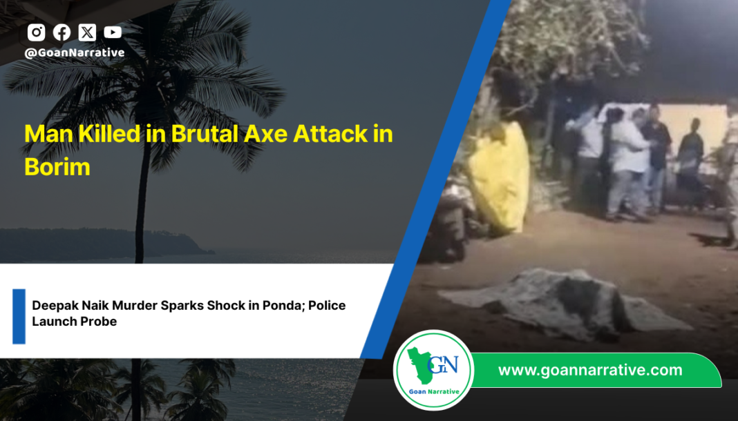 Man Killed in Brutal Axe Attack in Borim