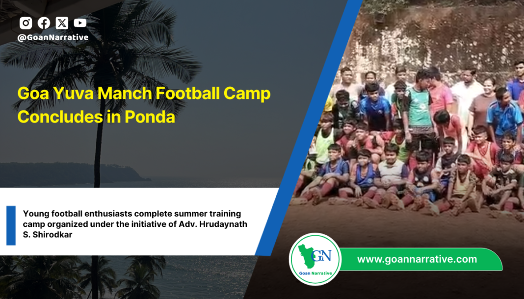 Goa Yuva Manch Football Camp Concludes in Ponda
