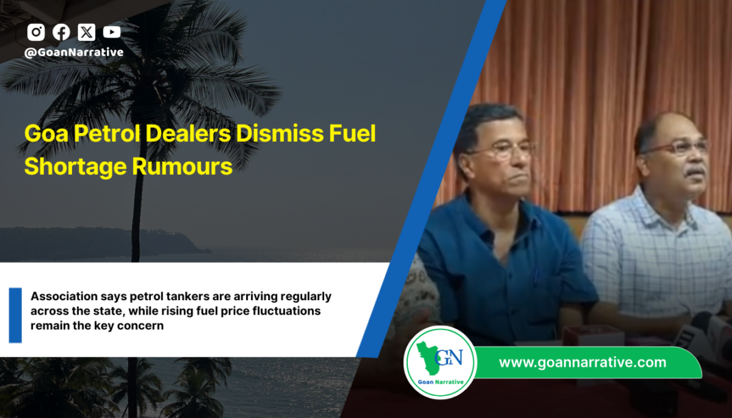 Goa Petrol Dealers Dismiss Fuel Shortage Rumours
