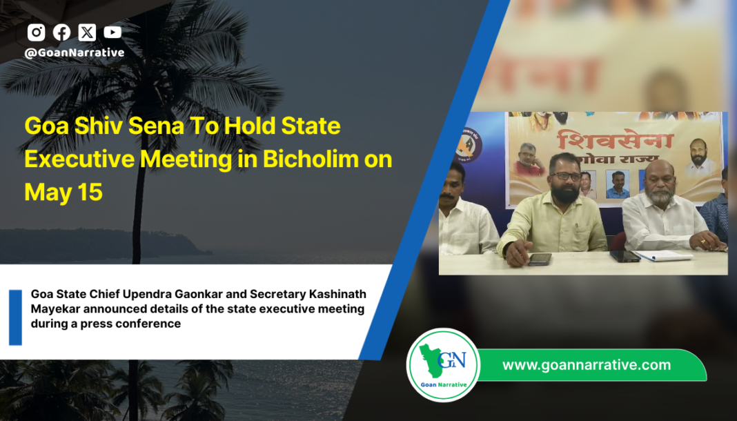 Goa State Chief Upendra Gaonkar and Secretary Kashinath Mayekar announced details of the state executive meeting during a press conference