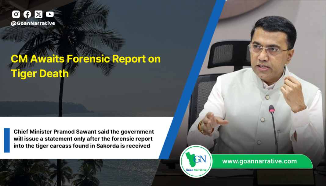 CM Awaits Forensic Report on Tiger Death