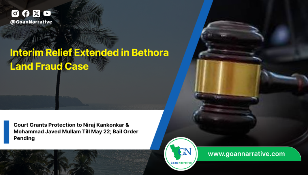 Interim Relief Extended in Bethora Land Fraud Case
