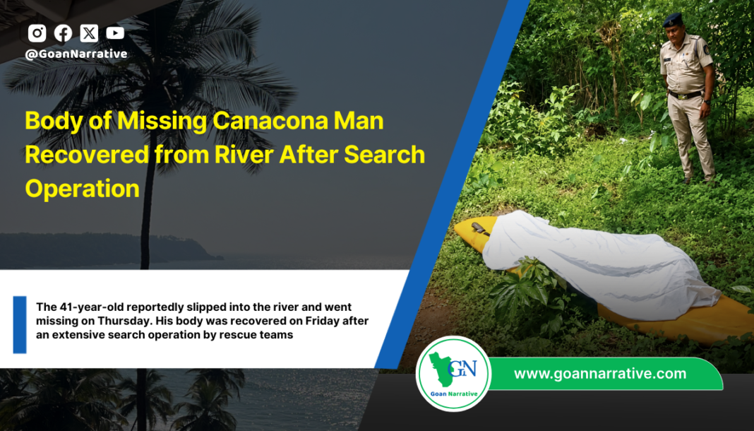 Body of Missing Canacona Man Recovered from River After Search Operation