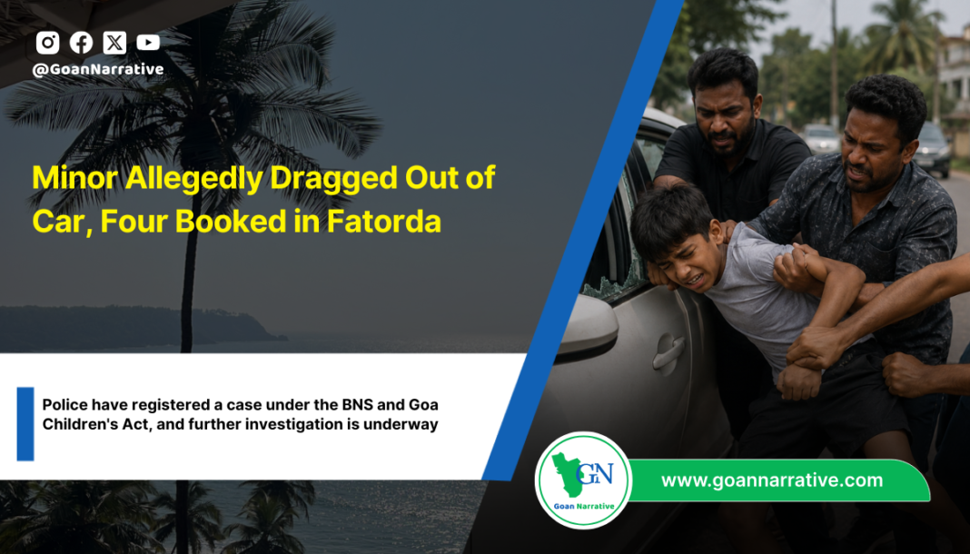 Minor Allegedly Dragged Out of Car, Four Booked in Fatorda