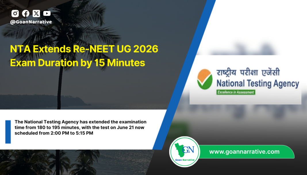 NTA Extends Re-NEET UG 2026 Exam Duration by 15 Minutes