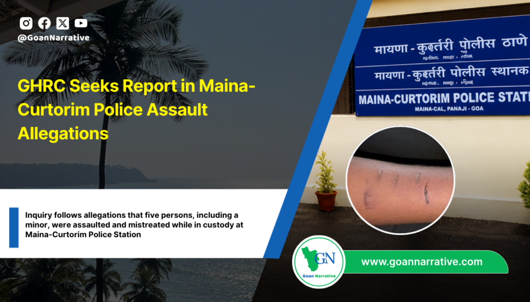 GHRC Seeks Report in Maina-Curtorim Police Assault Allegations