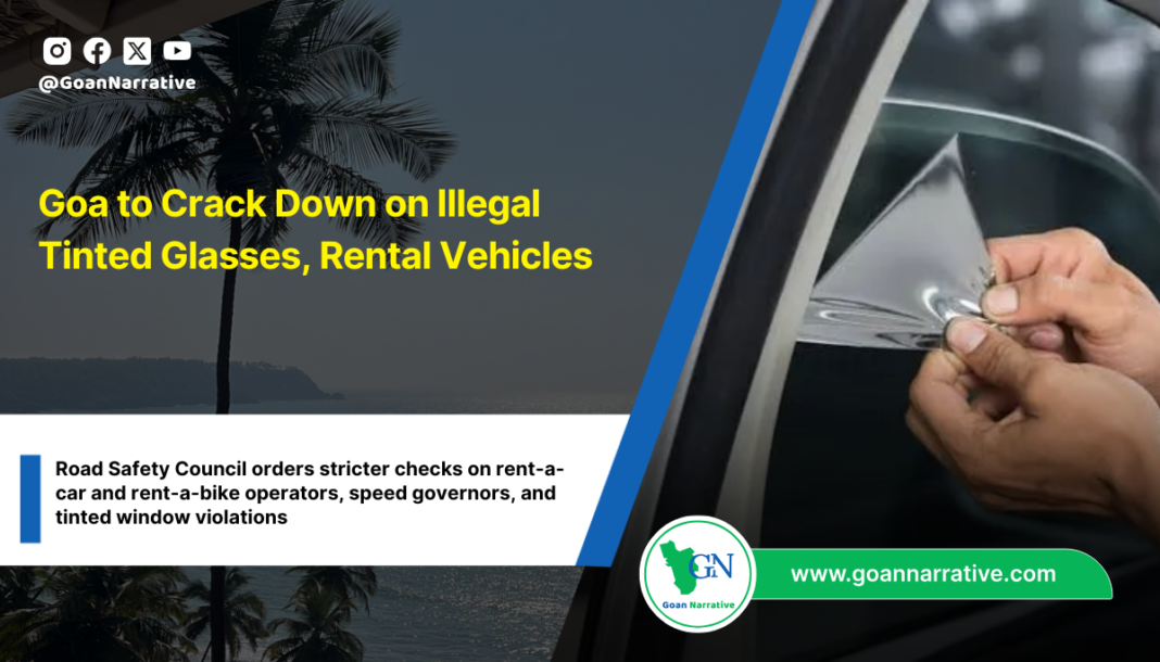 Goa to Crack Down on Illegal Tinted Glasses, Rental Vehicles