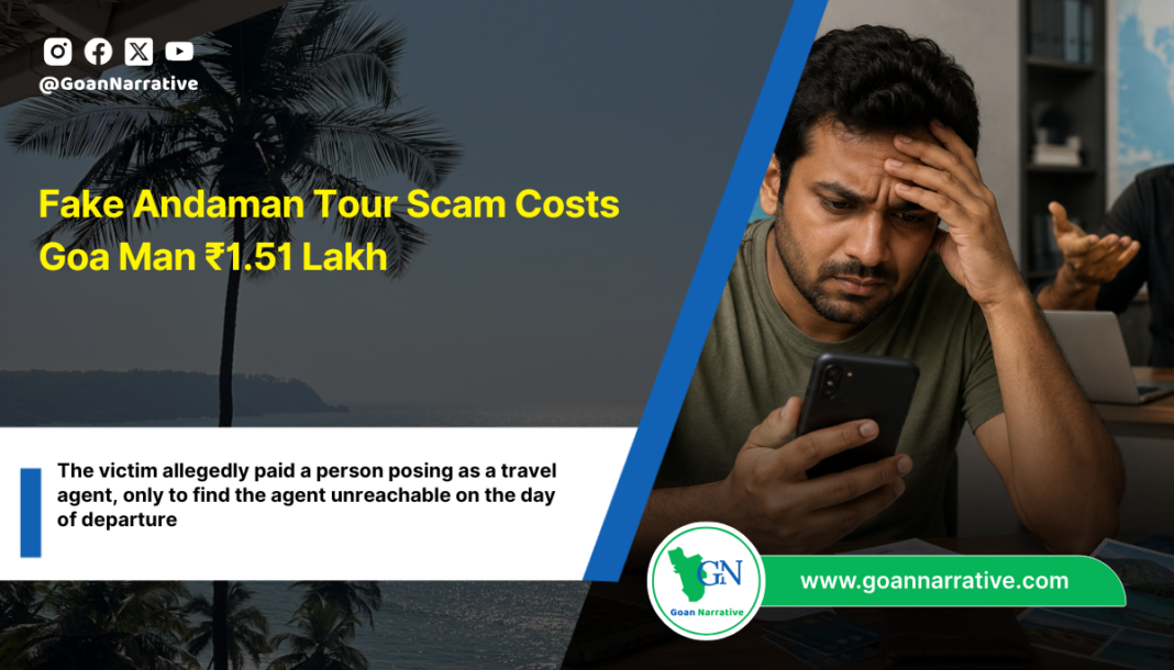 Fake Andaman Tour Scam Costs Goa Man ₹1.51 Lakh