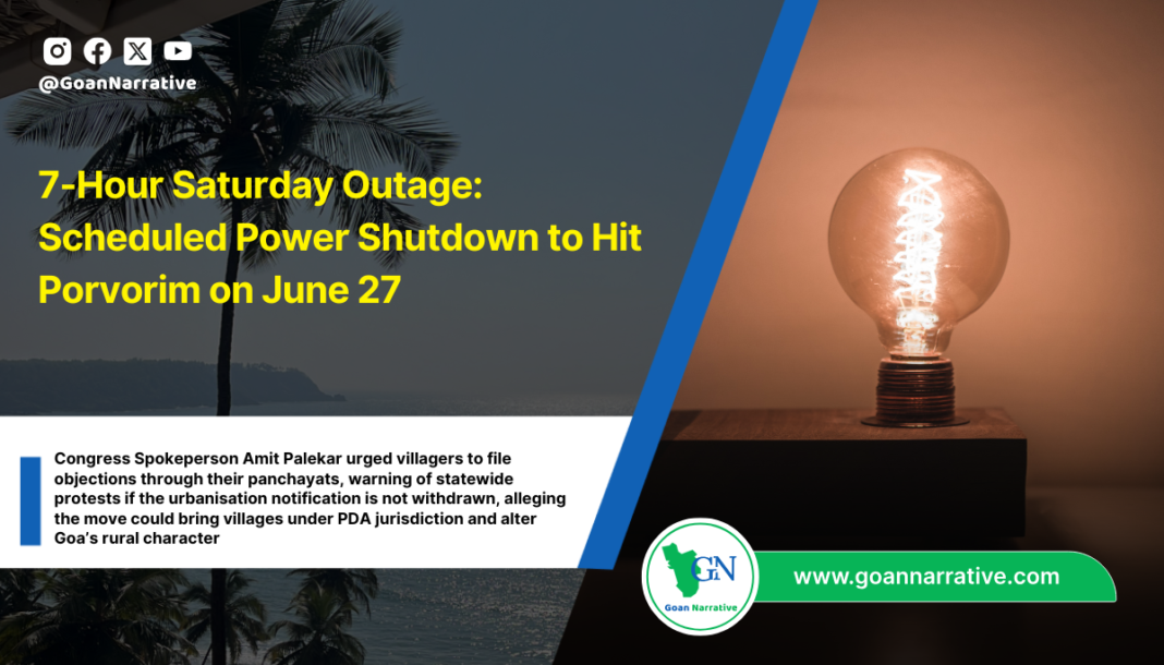 7-Hour Saturday Outage: Scheduled Power Shutdown to Hit Porvorim on June 27