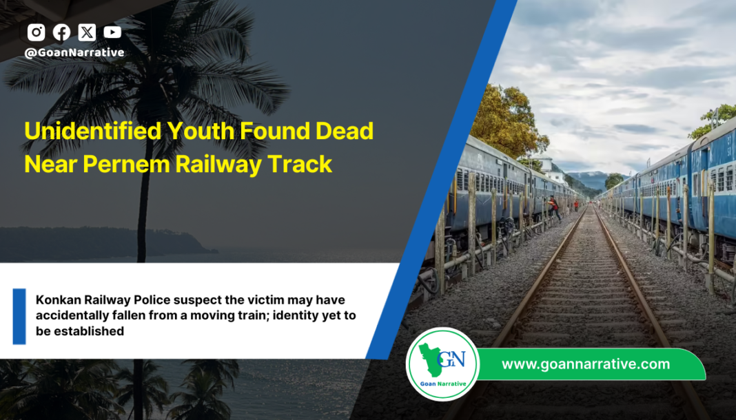 Unidentified Youth Found Dead Near Pernem Railway Track