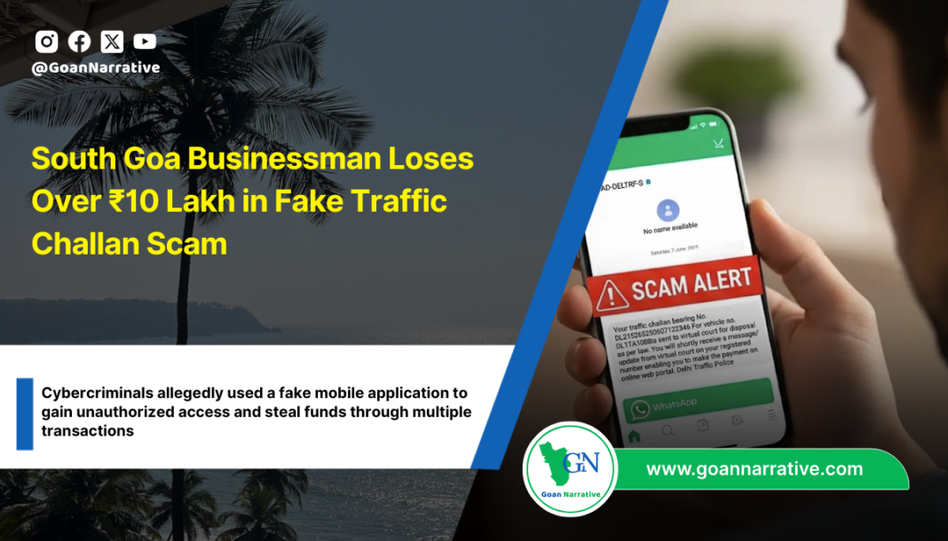 South Goa Businessman Loses Over ₹10 Lakh in Fake Traffic Challan Scam