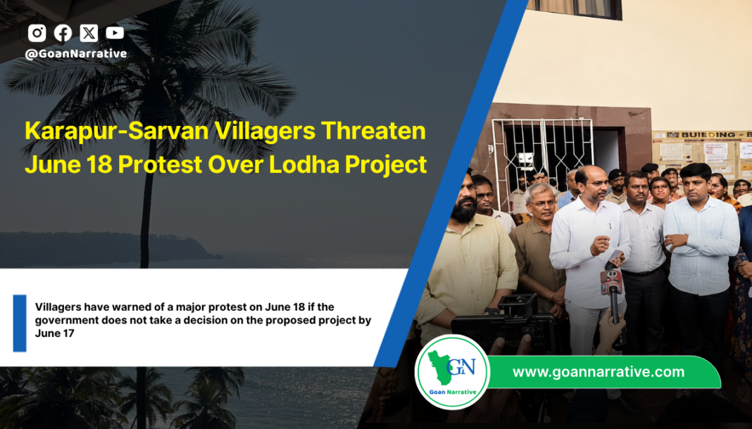 Karapur-Sarvan Villagers Threaten June 18 Protest Over Lodha Project