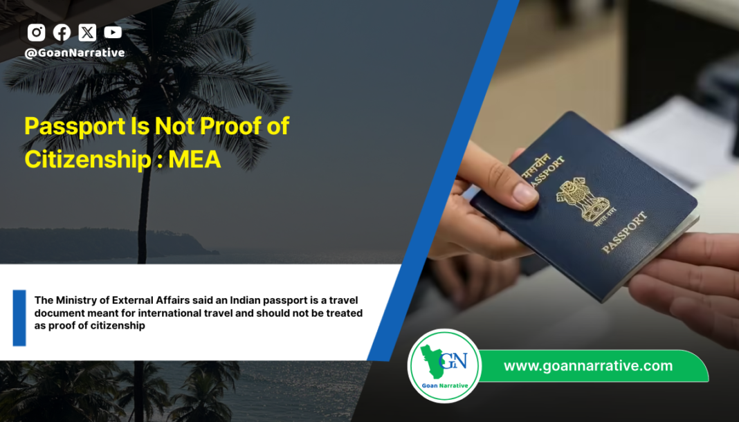 Passport Is Not Proof of Citizenship : MEA