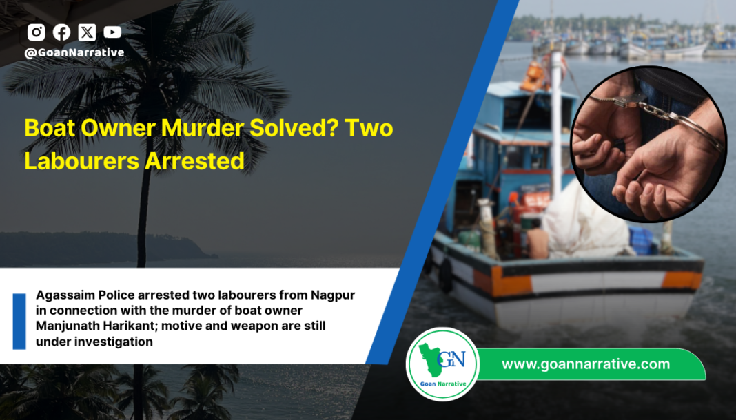 Boat Owner Murder Solved? Two Labourers Arrested