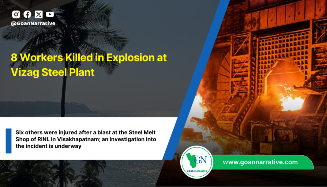 8 Workers Killed in Explosion at Vizag Steel Plant
