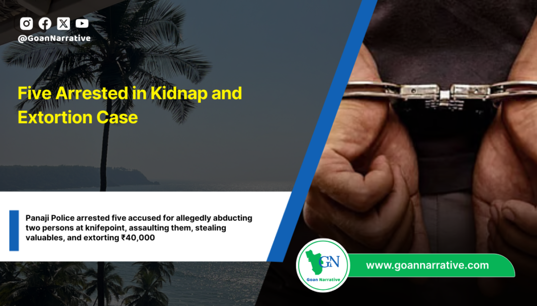 Five Arrested in Kidnap and Extortion Case