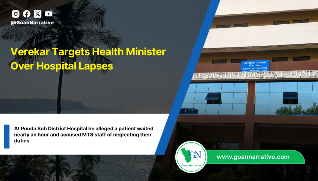 Verekar Targets Health Minister Over Hospital Lapses
