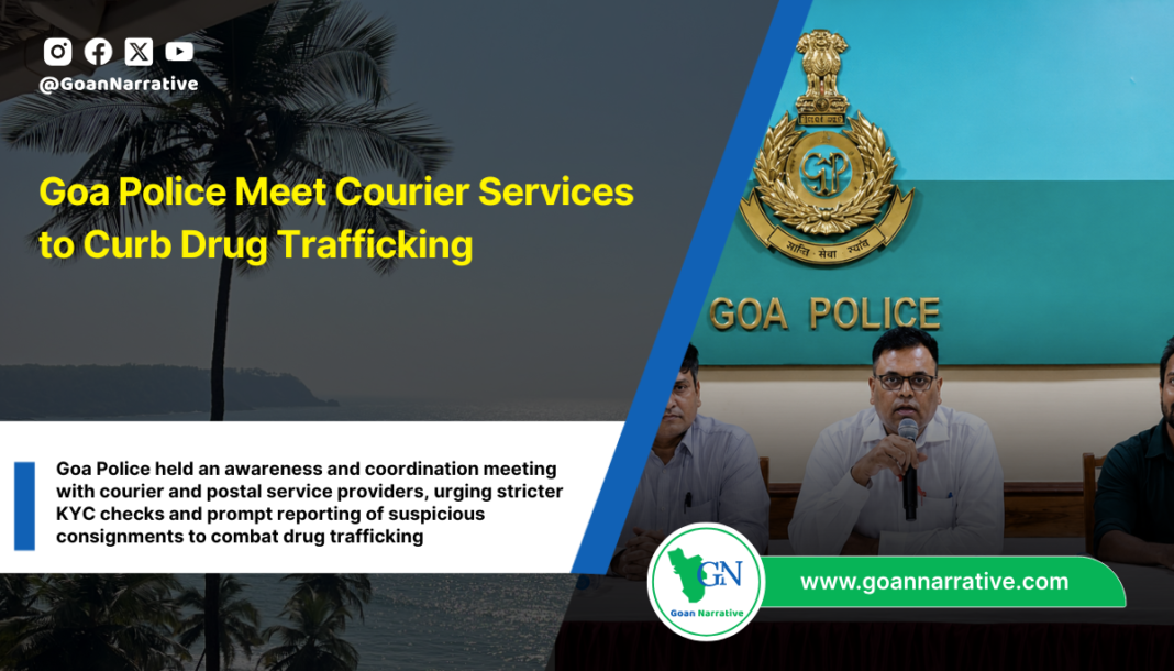 Goa Police Meet Courier Services to Curb Drug Trafficking